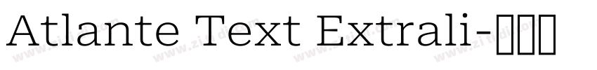 Atlante Text Extrali字体转换